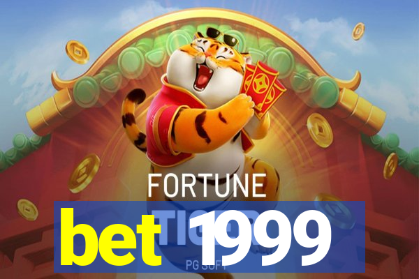 bet 1999